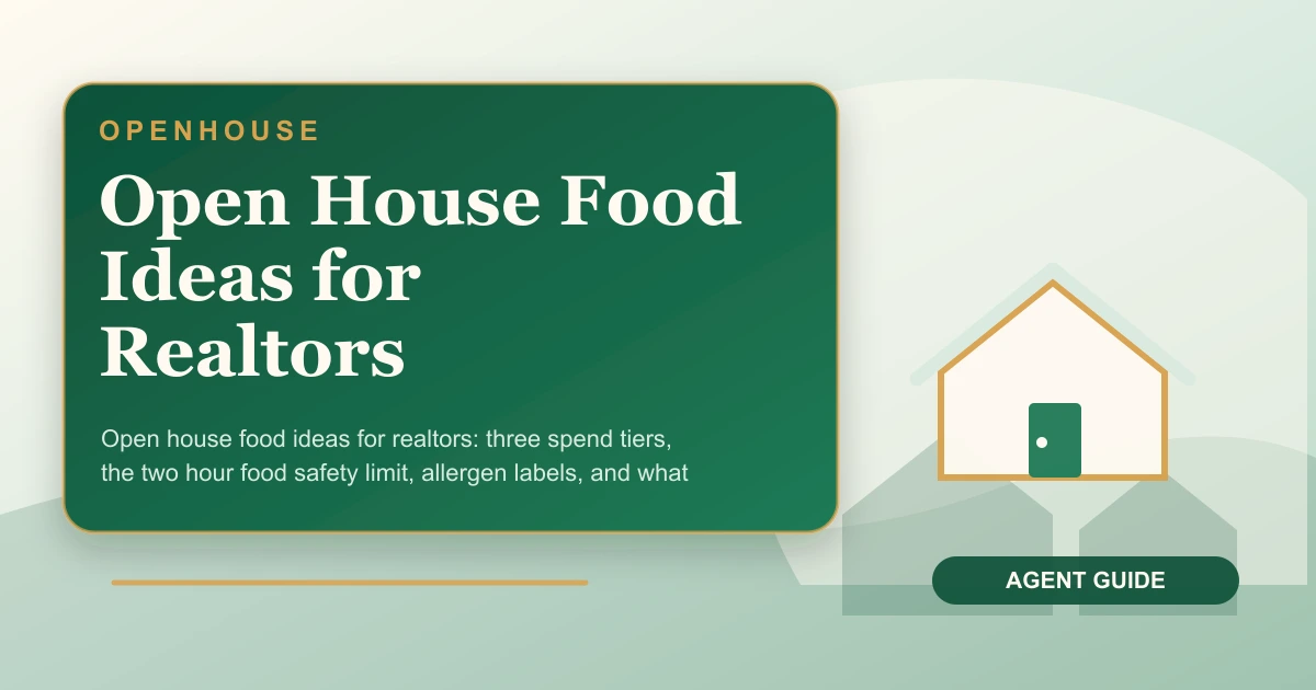 Open House Food Ideas for Realtors